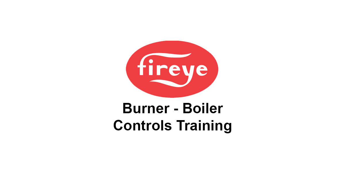 Fireye Burner Boiler Controls Training (Morning Class)
