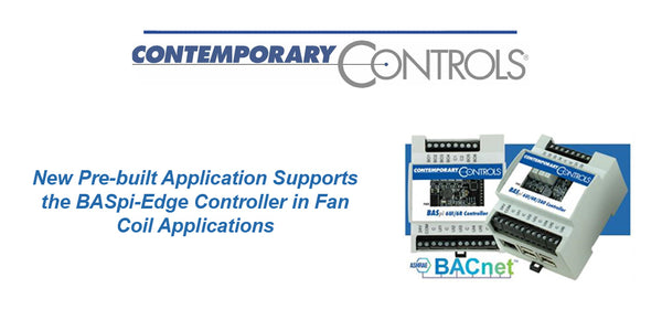 New Pre-built Application Supports the BASpi-Edge Controller in Fan Coil Applications