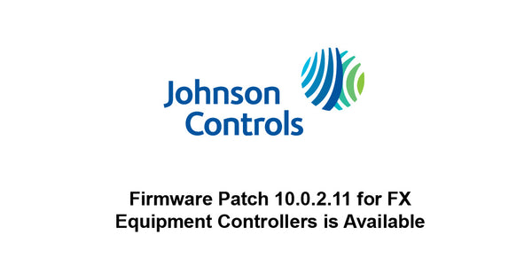 Firmware Patch 10.0.2.11 for FX Equipment Controllers is Available