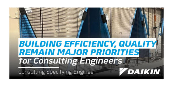 Building efficiency, quality remain major priorities for consulting engineers