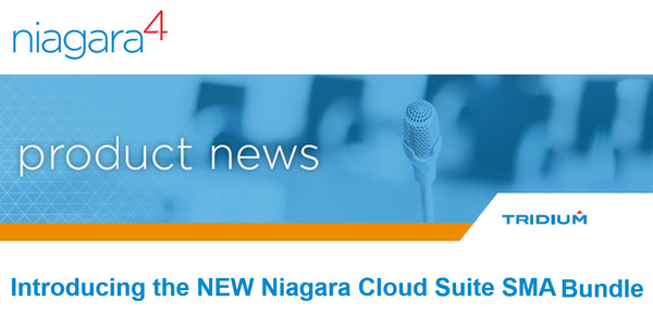 Introducing the NEW Niagara Cloud Suite SMA Bundle