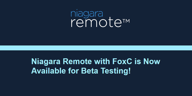 Niagara Remote with FoxC is Now Available for Beta Testing!